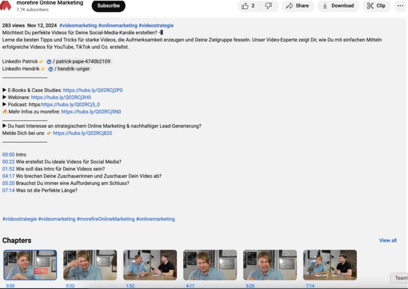 YouTube-Videobeschreibung des Channels „morefire Online Marketing“ mit dem Titelbild und Kapitelmarken eines Videos über die Erstellung idealer Social-Media-Videos. Im Text werden Tipps und Tricks zur Videoerstellung für YouTube, TikTok & Co. gegeben. Es sind Links zu LinkedIn-Profilen, E-Books, Webinaren, Podcasts und weiteren Ressourcen enthalten. Kapitelüberschriften wie „Wie erstellst Du ideale Videos für Social Media?“ und „Was ist die perfekte Länge?“ strukturieren den Videoverlauf visuell durch kleine Vorschaubilder.