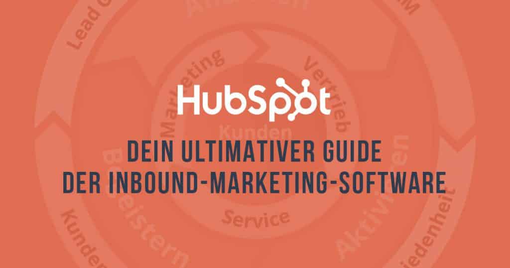 HubSpot Guide zur Inbound-Marketing-Software