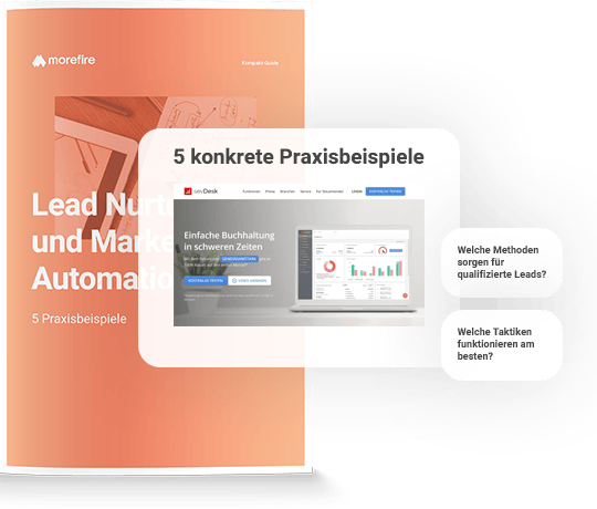 Praxisbeispiele für Lead Nurturing und Marketing Automation – morefire Kompakt-Guide