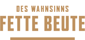 Logo von Des Wahnsinns Fette Beute