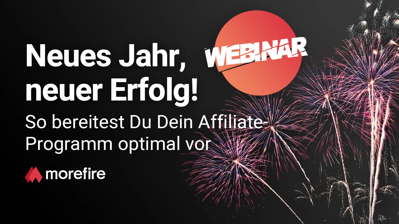 Neues Jahr, neuer Erfolg: So bereitest Du Dein Affiliate-Programm optimal vor