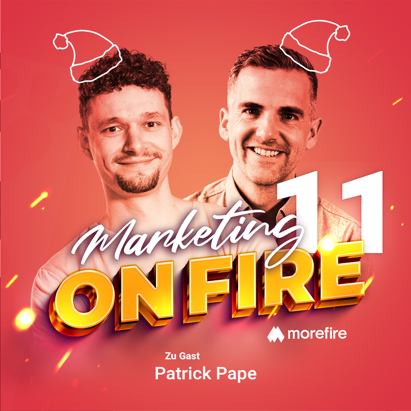 Coverbild des Marketing on Fire Podcasts mit Patrick Pape und dem Moderator mit Weihnachtsdekoration