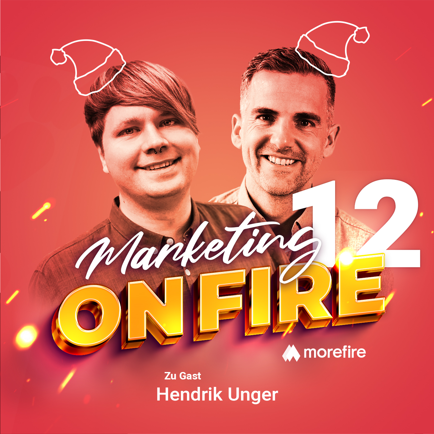 Marketing on Fire Podcast Cover Advent 12 mit Hendrik Unger