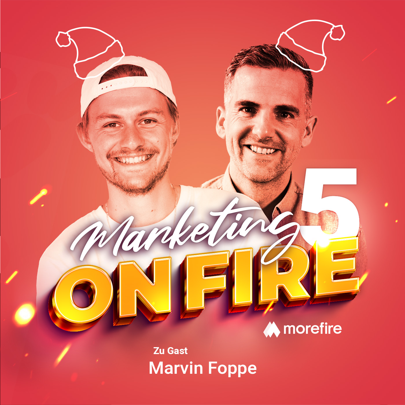 Podcast-Cover der fünften Adventsfolge von Marketing on Fire mit Marvin Foppe, weihnachtlich gestaltet