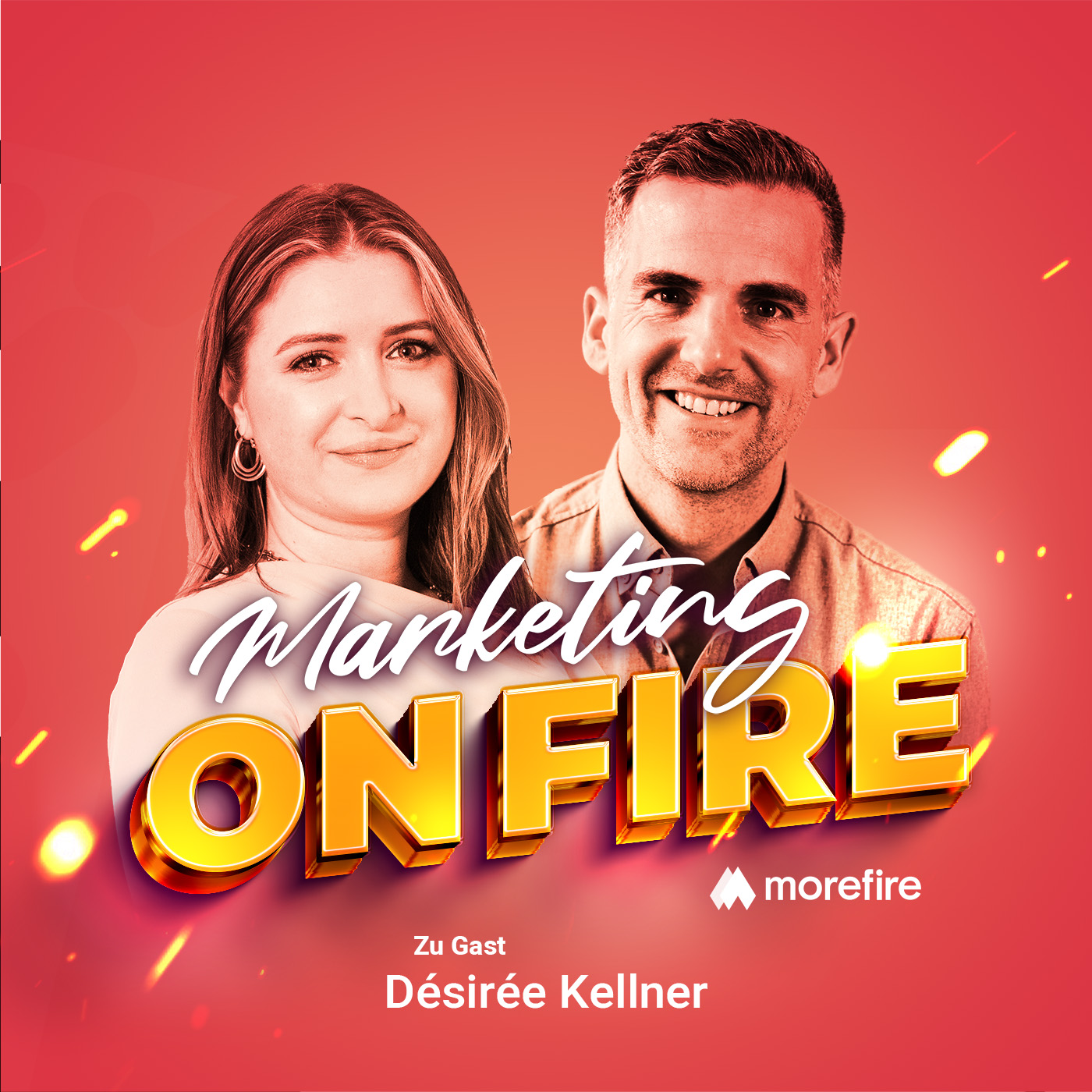 Désirée Kellner und Robin Heintze im Marketing on Fire Podcast von morefire