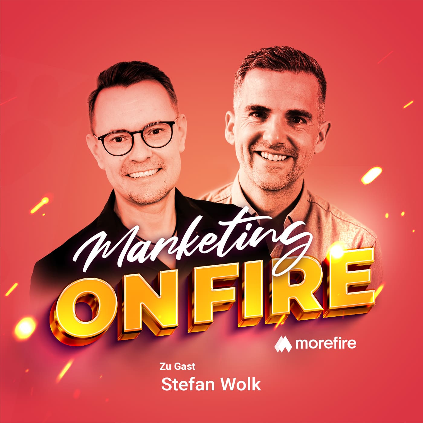 Podcast-Cover mit Robin Heintze und Stefan Wolk; beide lächeln auf rotem Hintergrund mit 'Marketing On Fire'-Schriftzug