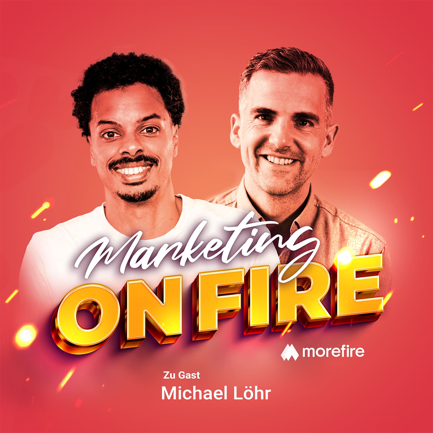 Podcast-Cover Marketing on Fire mit Michael Löhr und Robin Heintze