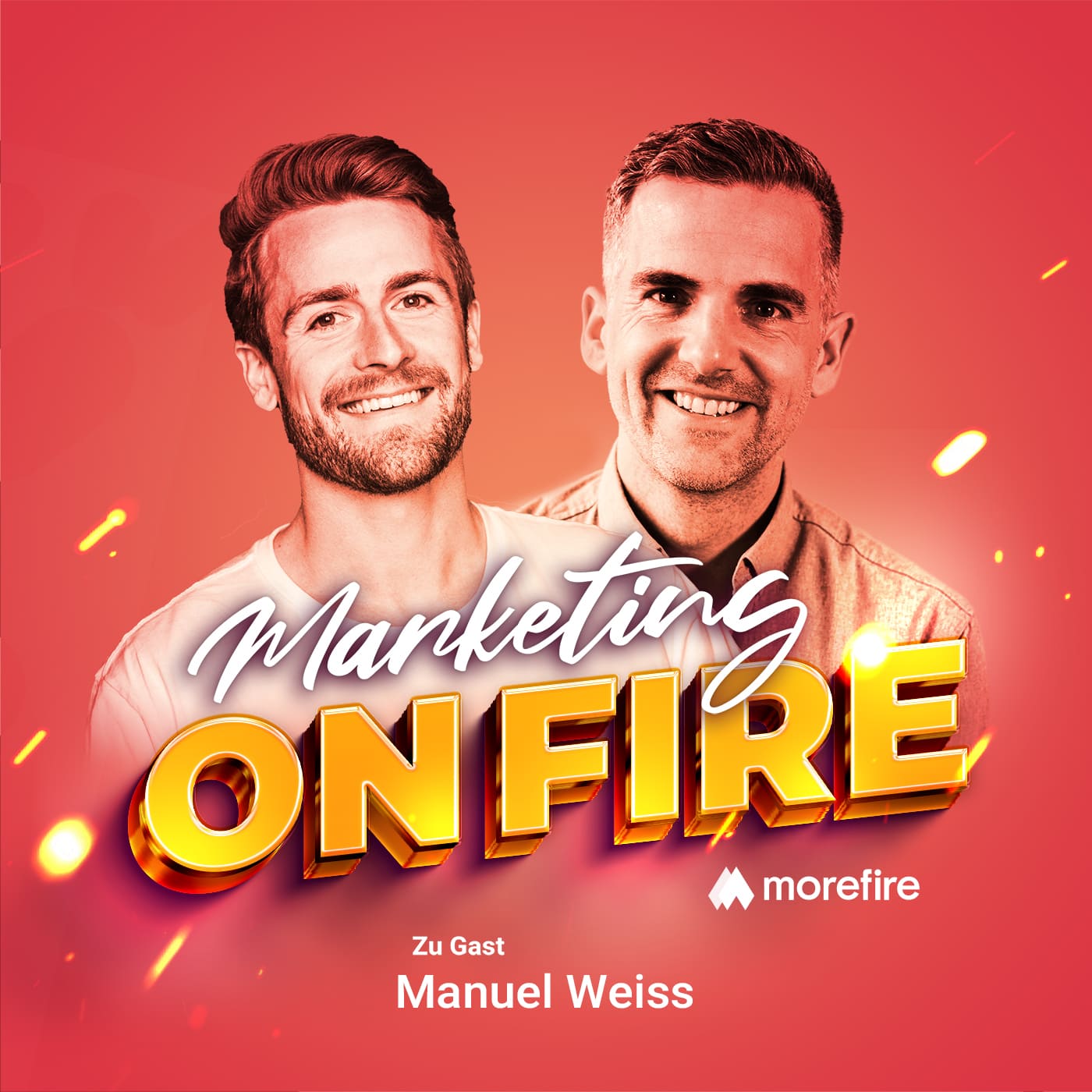 Manuel Weiss und Robin Heintze beim Marketing on Fire Podcast von morefire