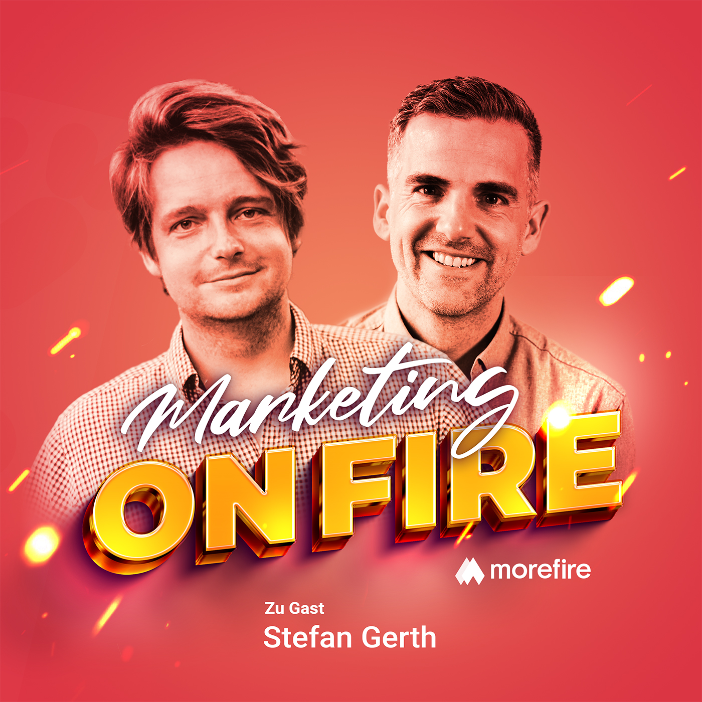 Stefan Gerth und Robin Heintze im Cover der Marketing on Fire Podcast-Folge