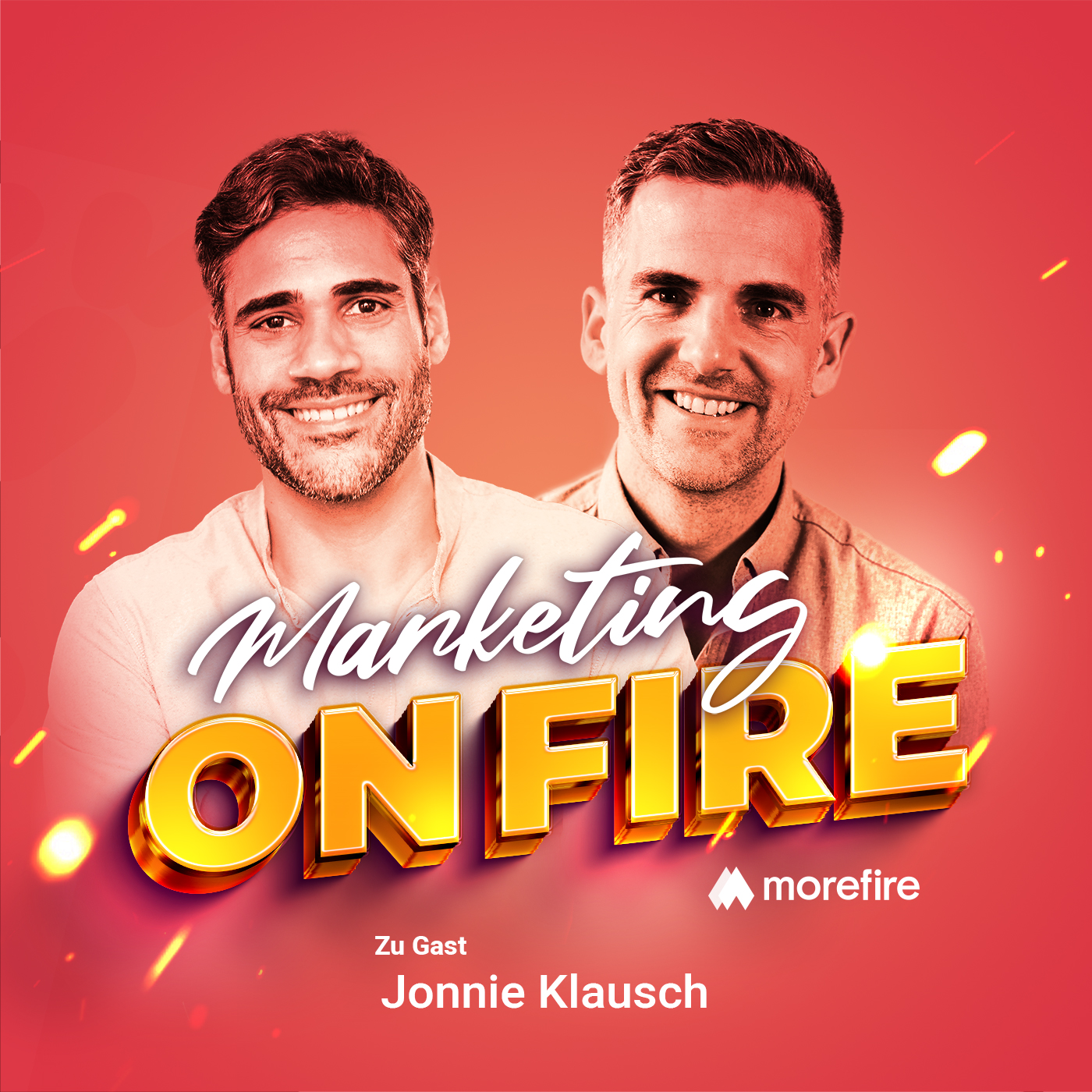 Jonnie Klausch und Gastgeber im Marketing on Fire Podcast