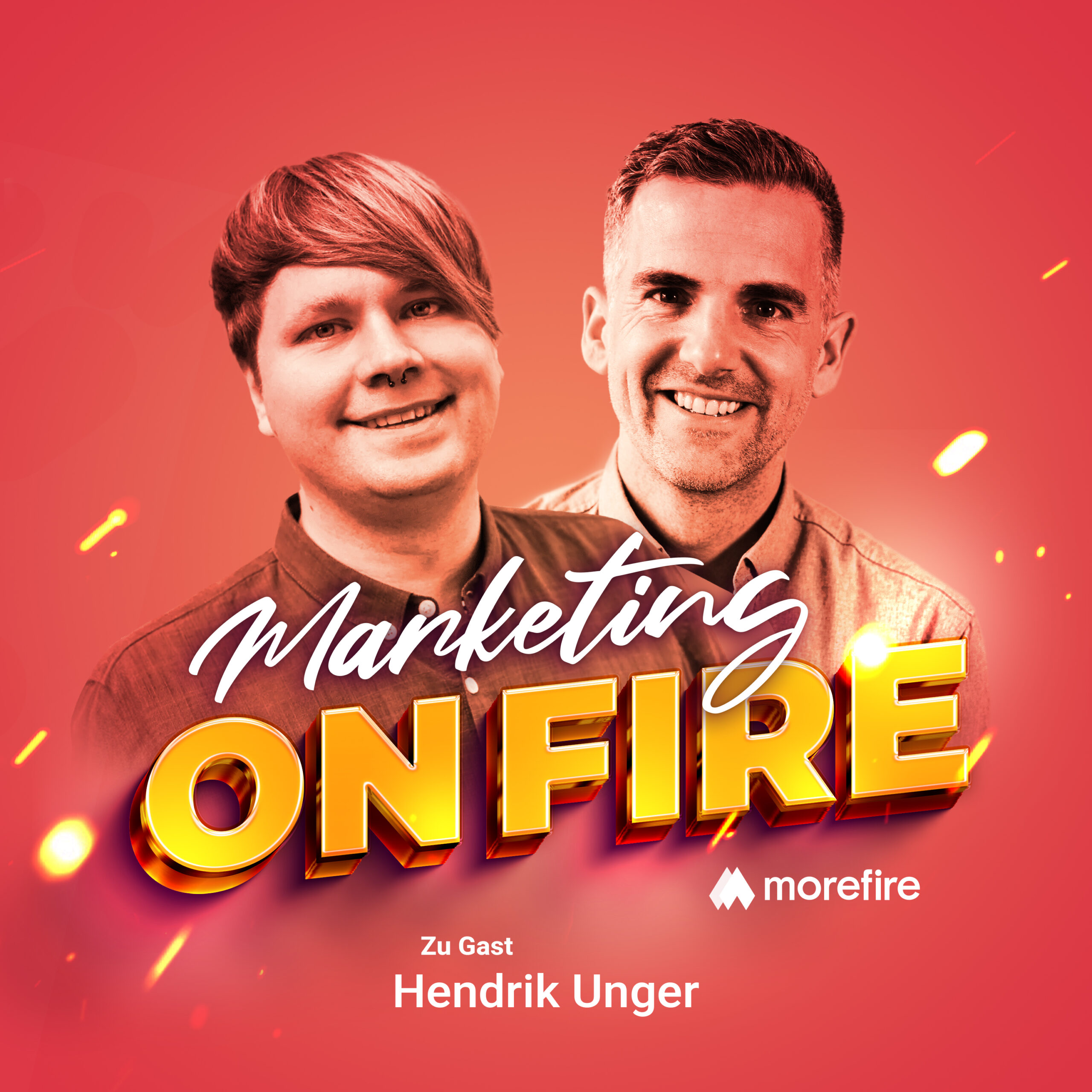 Podcast Cover von Marketing on fire mit Hendrik Unger und Robin Heintze