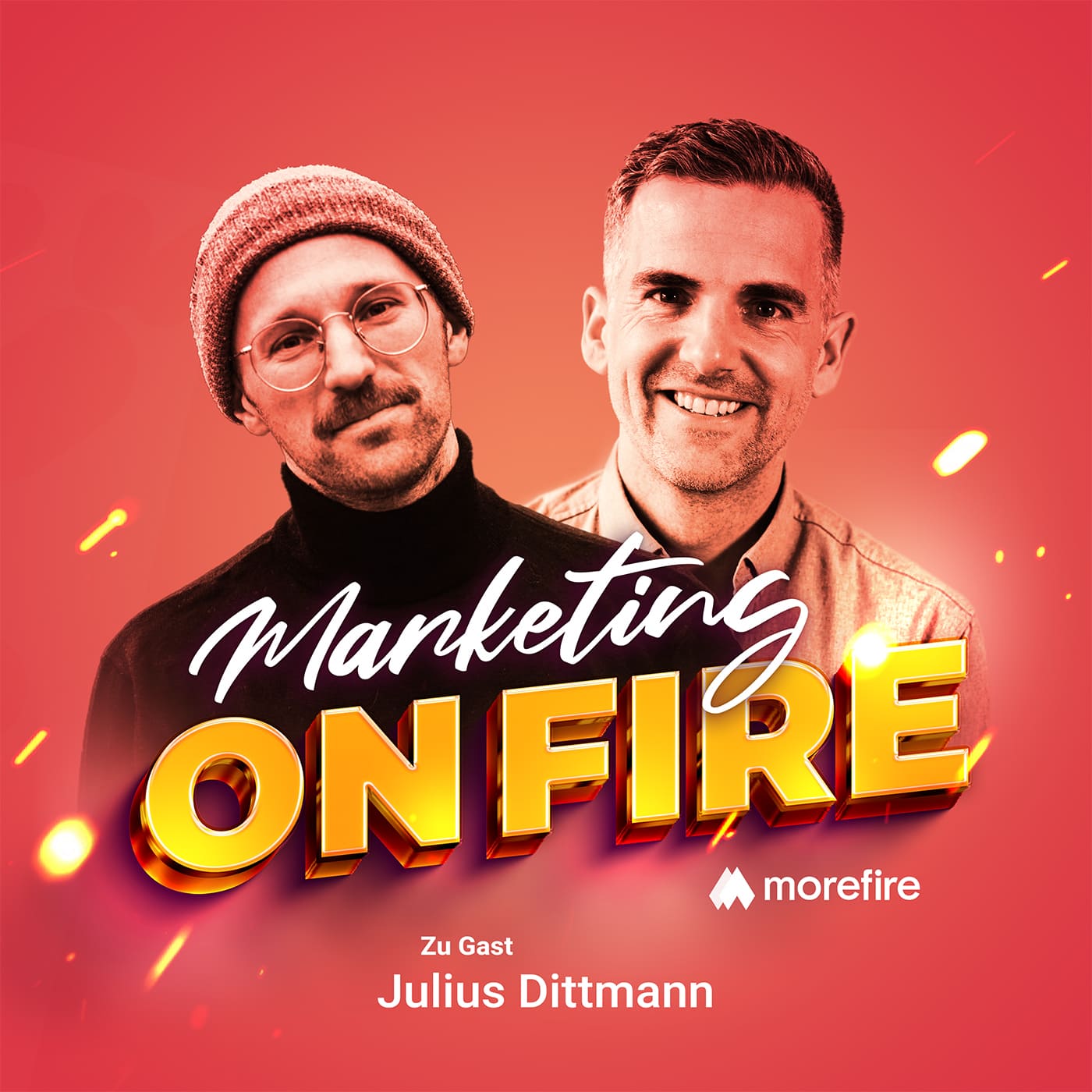 Podcast Cover von Marketing on Fire mit Robin Heintze und Julius Dittmann