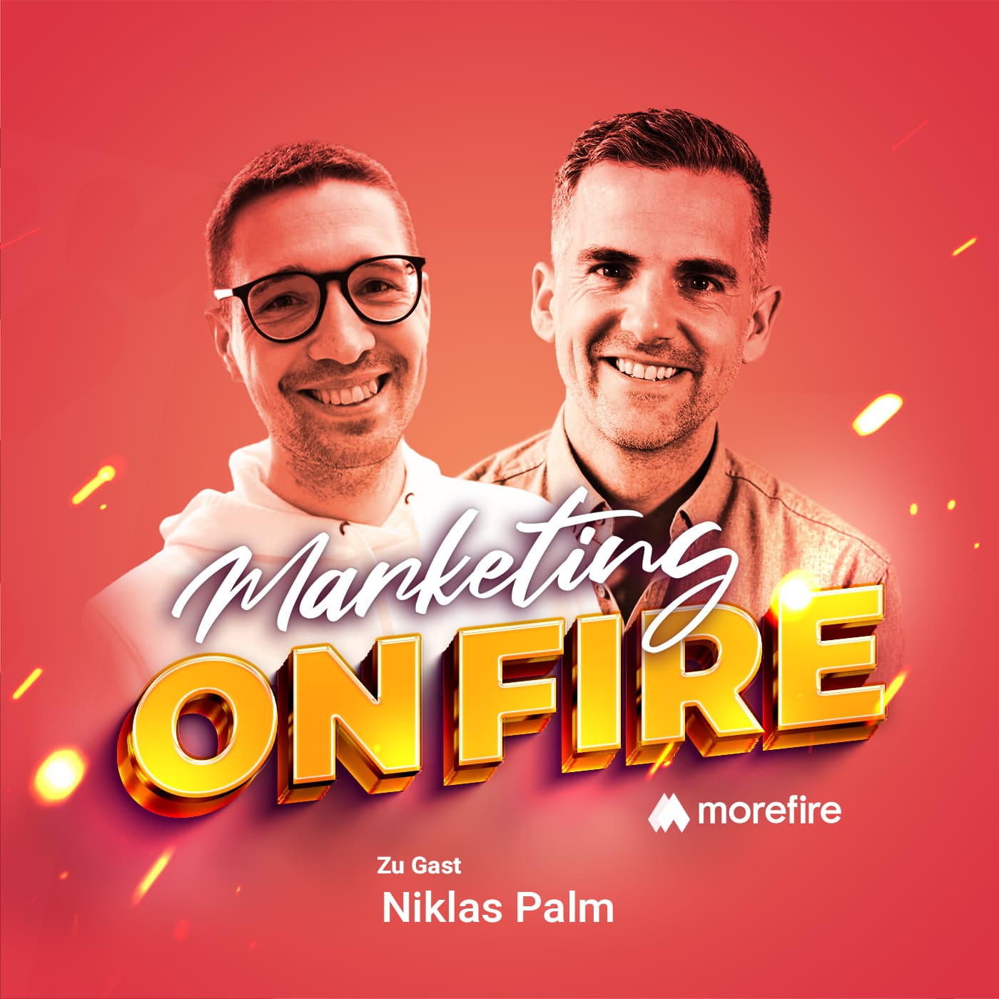 Marketing on Fire Podcast Cover mit Robin Heintze und Gast