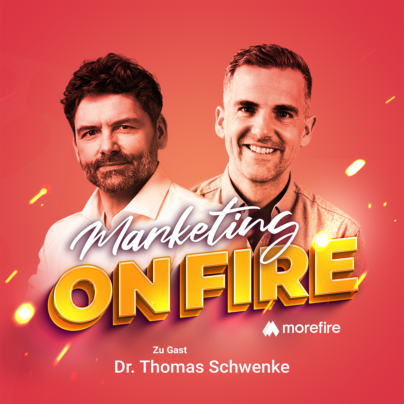 Podcast Cover des Podcastst Marketing on fire mit Robin Heintze und Dr. Thomas Schwenke