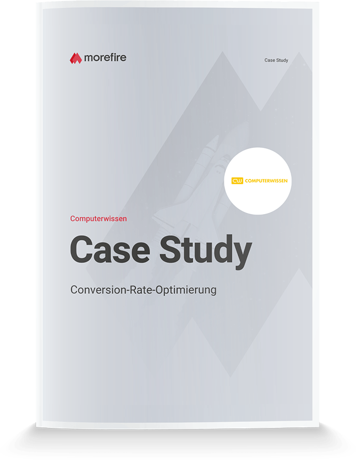 Cover der Case Study zur Conversion-Rate-Optimierung von Computerwissen und Morefire