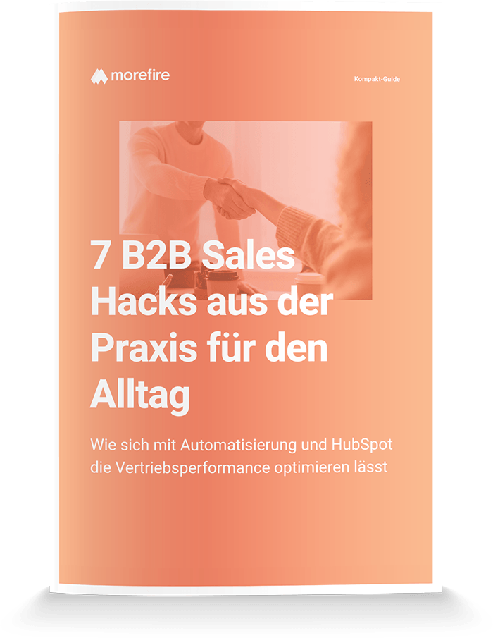 7 B2B Sales Hacks aus der Praxis Kompakt-Guide
