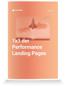 Titelbild des E-Books "1x1 der Performance Landing Pages" von morefire mit einem Raketenmotiv.