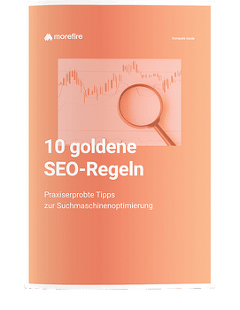 E-Book Cover '10 goldene SEO-Regeln' von morefire mit praxisnahen Tipps zur Suchmaschinenoptimierung