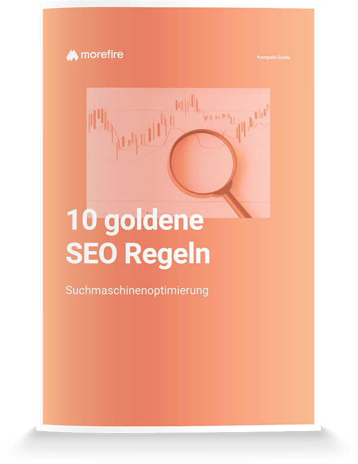 Kompakt-Guide mit 10 goldenen Regeln für erfolgreiche Suchmaschinenoptimierung (SEO)