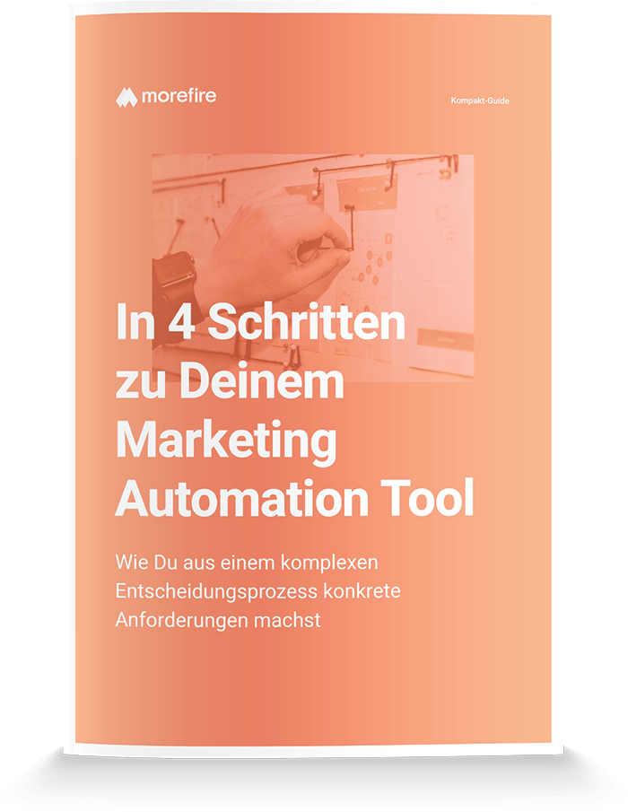 Kompakt-Guide zur Auswahl des passenden Marketing Automation Tools