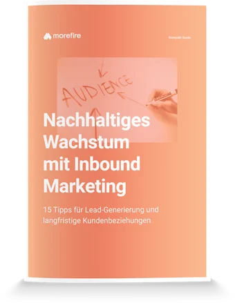 Nachhaltiges Wachstum mit Inbound Marketing