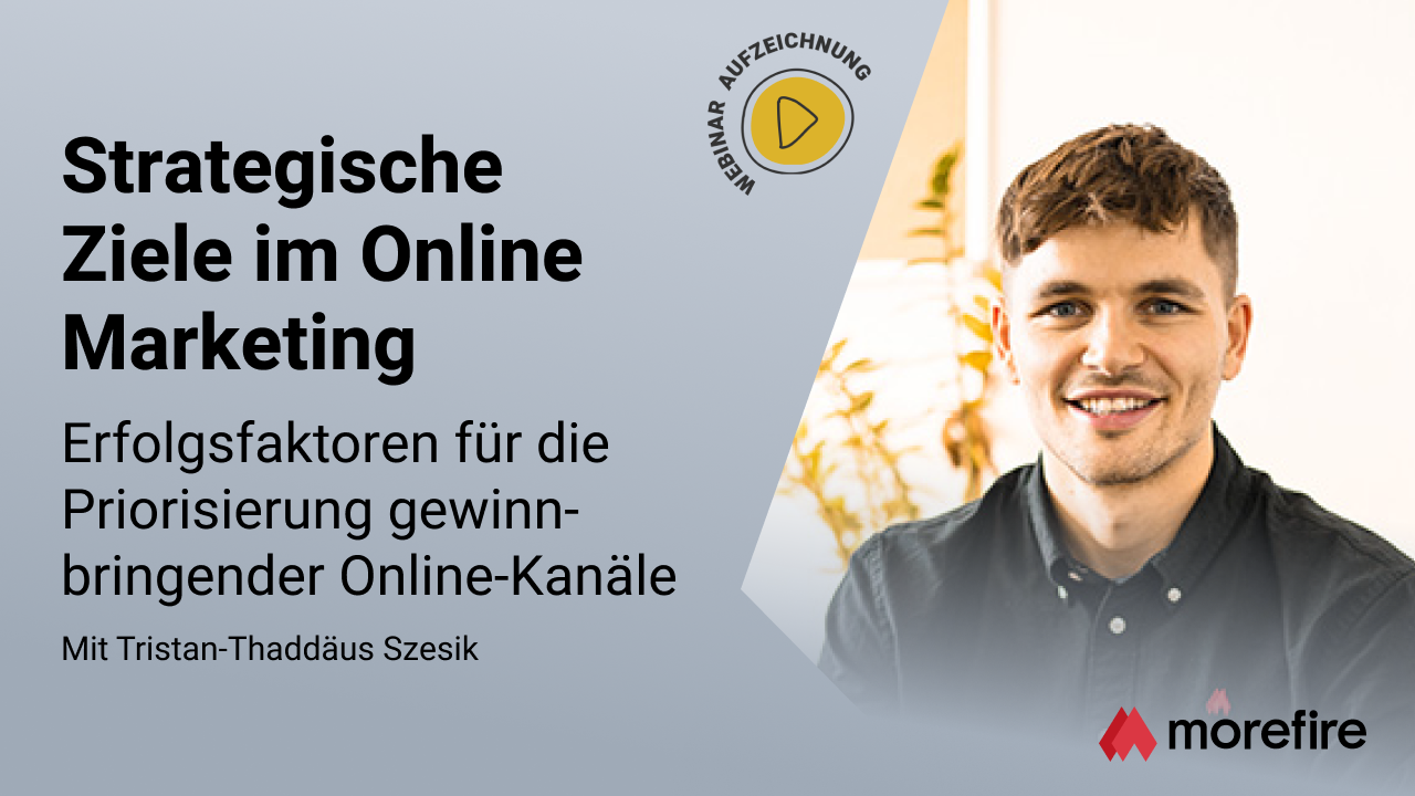 Strategische Ziele im Online Marketing – Erfolgsfaktoren für die Priorisierung