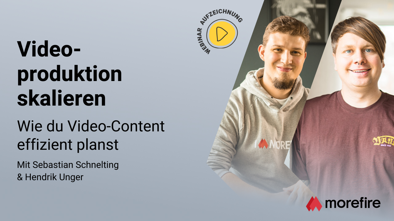 Videoproduktion skalieren: Wie du Video-Content effizient planst