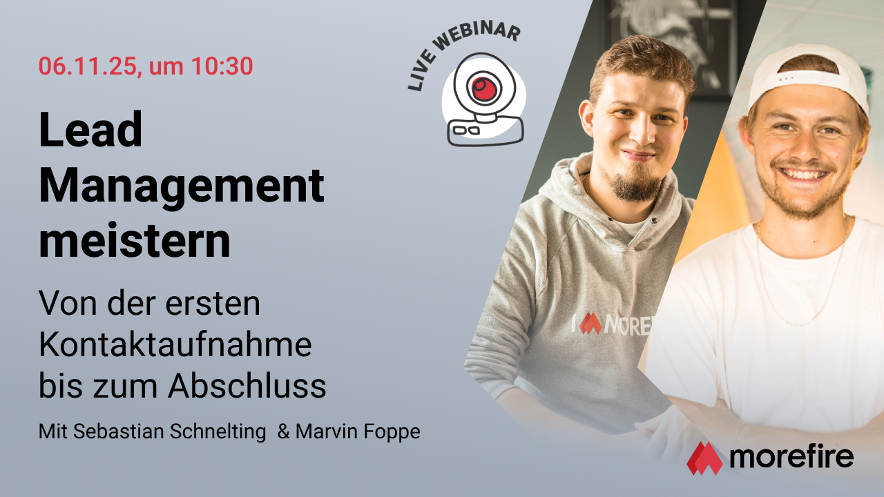 Lead Management meistern – Von der ersten Kontaktaufnahme bis zum Abschluss