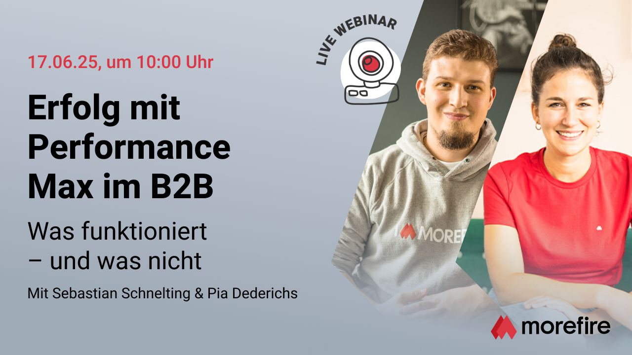 Erfolg mit Performance Max im B2B: Was funktioniert – und was nicht