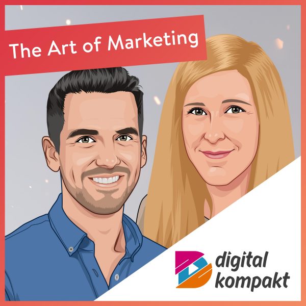Robin Heintze und Britta Kristin Agel im Digital Kompakt „The Art of Marketing“ Podcast-Design