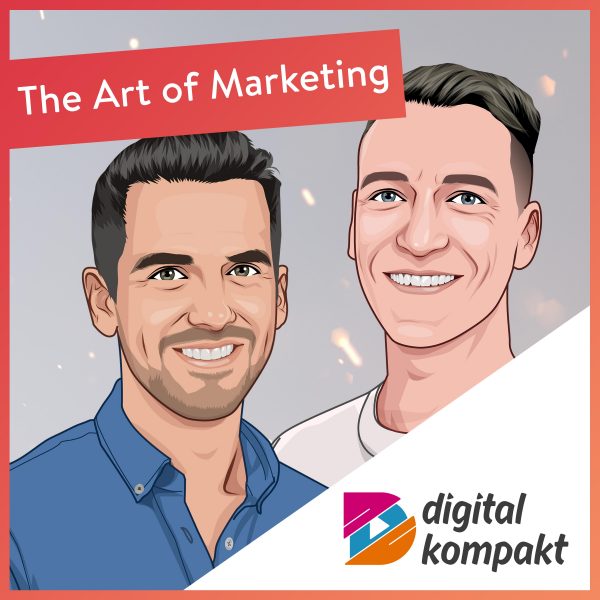 Podcast-Cover The Art of Marketing mit Marcel Schrepel und Robin Heintze