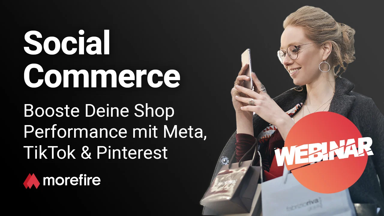 Social Commerce – Booste Deine Shop Performance mit Meta, TikTok & Pinterest