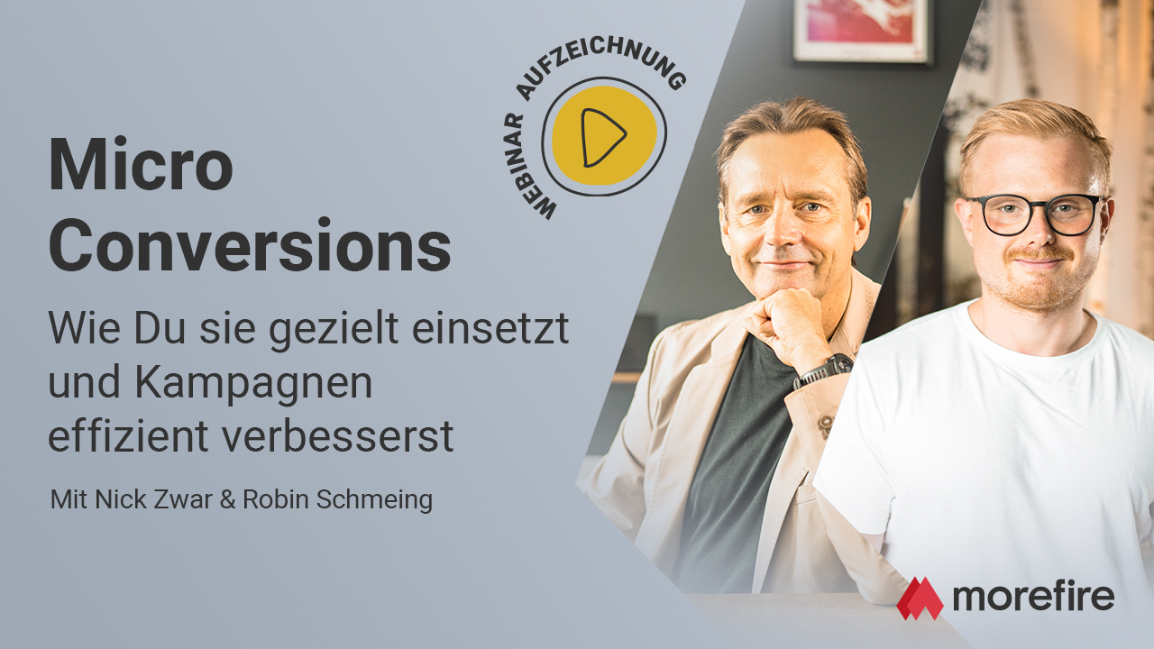 Mit Micro-Conversions zu effektiveren SEA Kampagnen